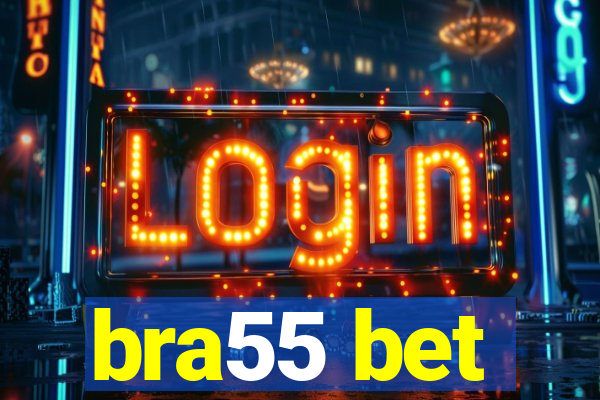 bra55 bet